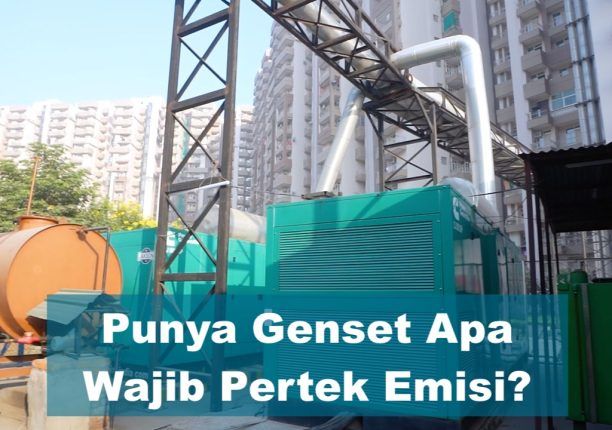 Pertek Emisi Genset dan Regulasi Emisinya