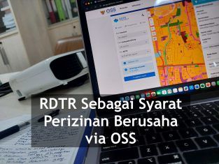 Perizinan Berusaha OSS Terbaru: Lokasi Harus Sesuai RDTR